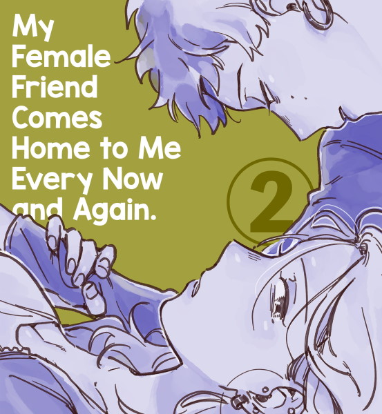 My Female Friend Comes Home to Me Every Now and Again ch02